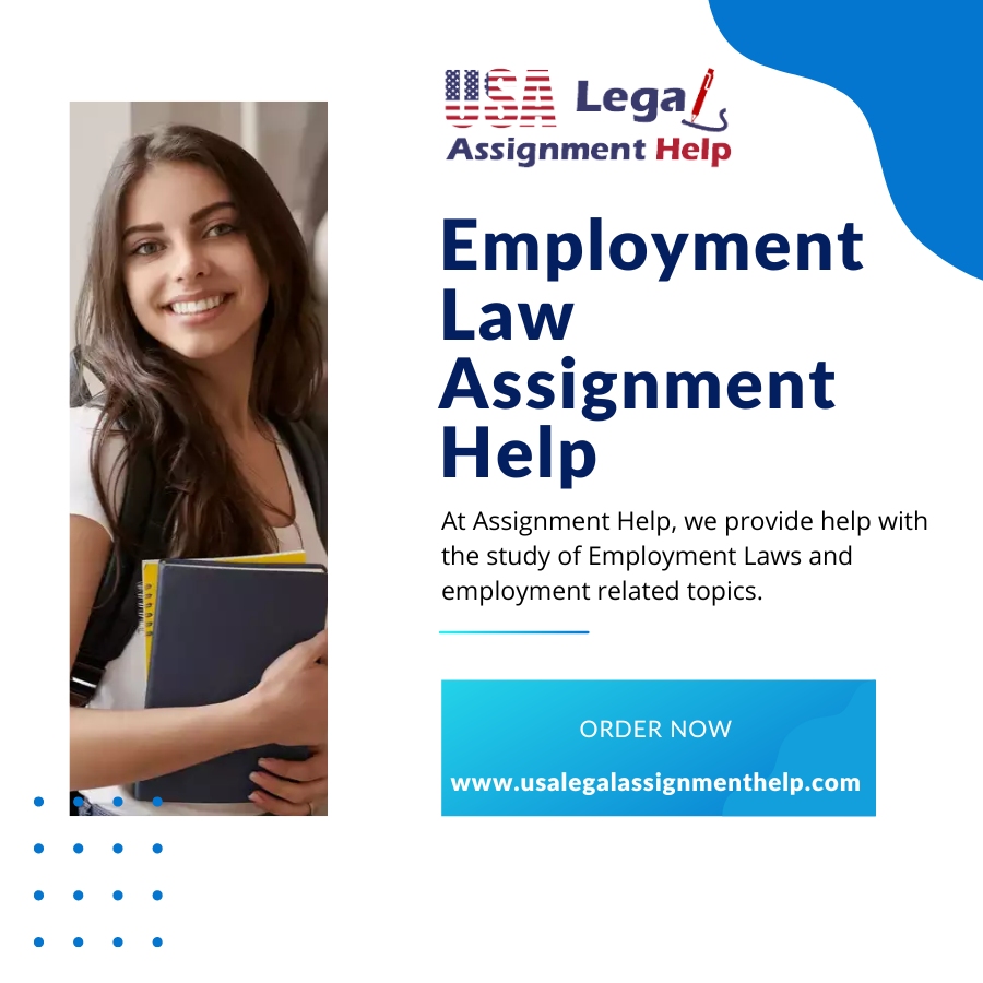 Employment Law Assignment Help In Usa